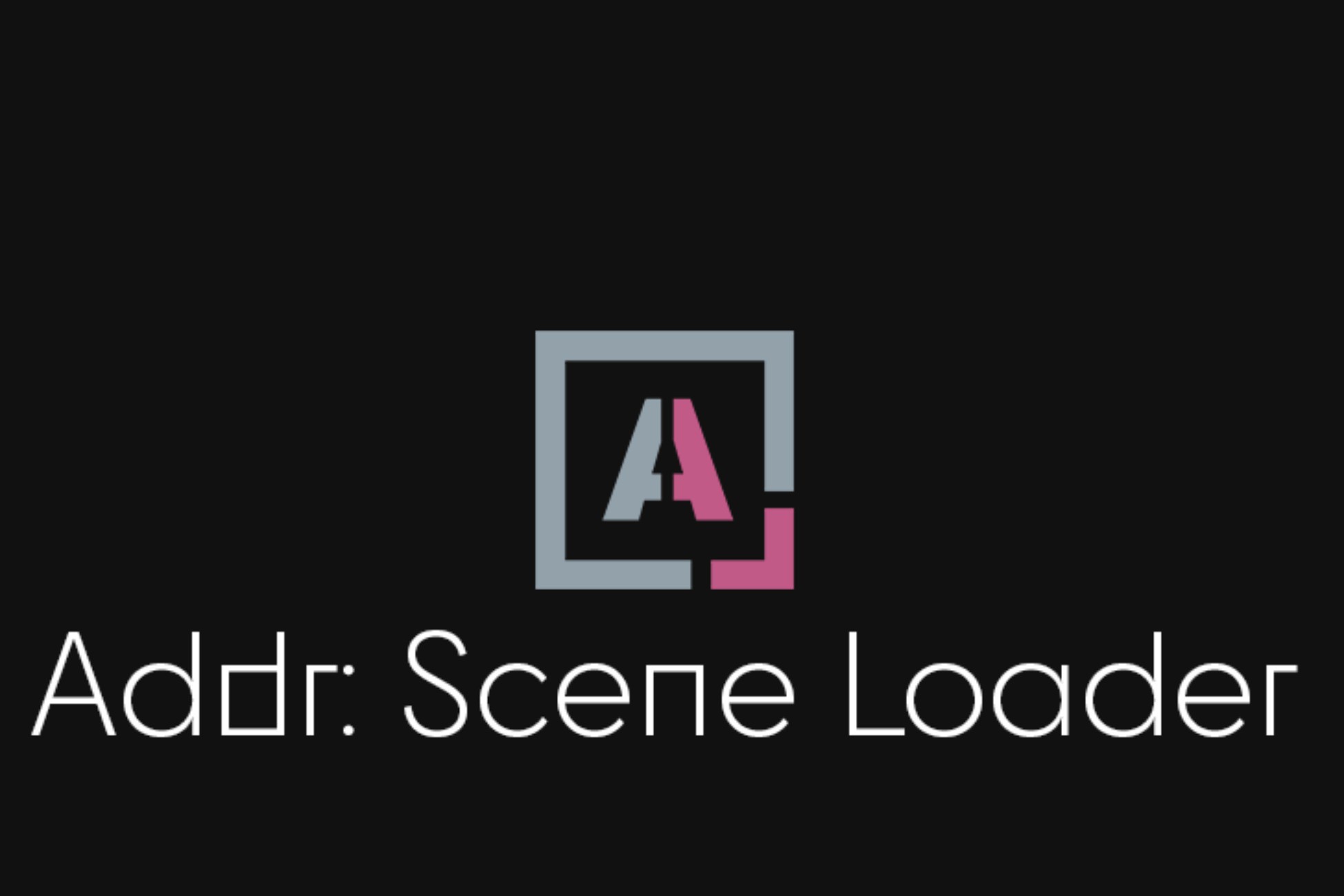 Addr: Scene Loader